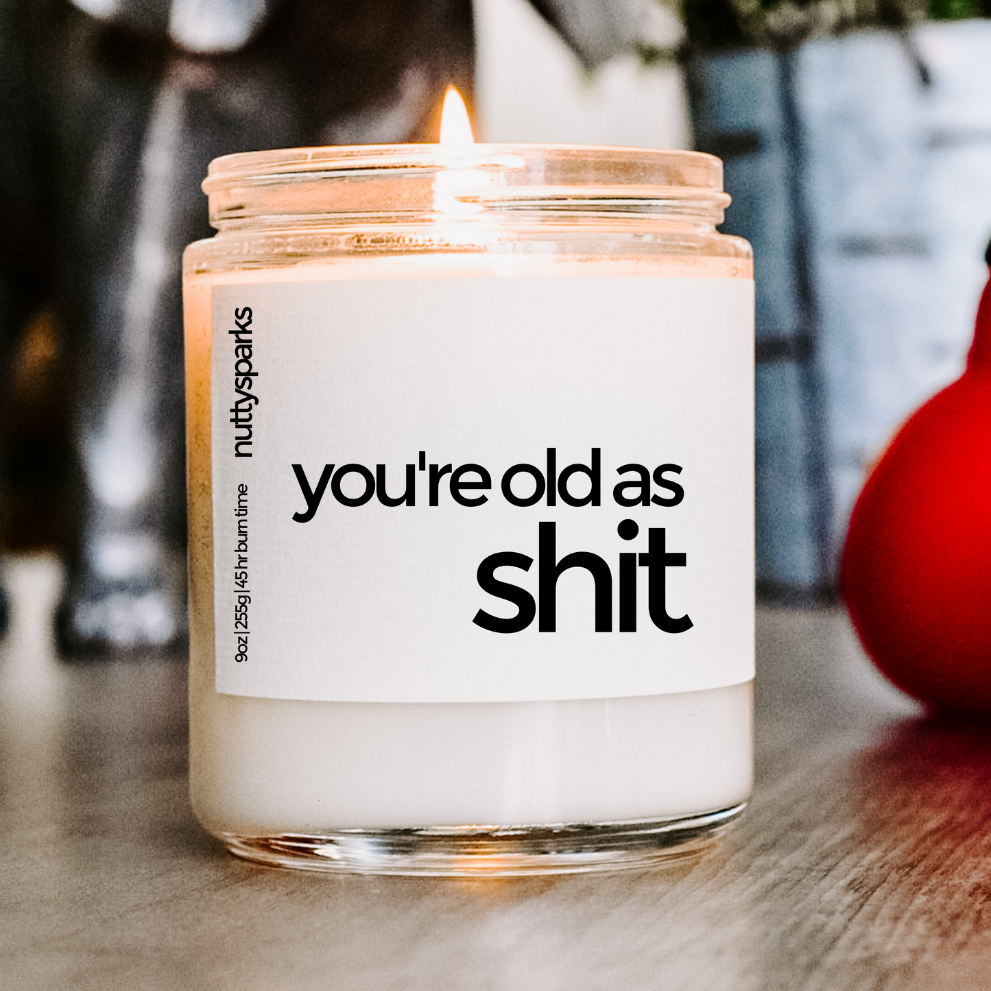 you're old as shit