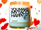 You Make My Taco Happy, Gift for Him, Boyfriend Gifts, Gifts for Men, Gift for Husband, Funny Gifts for Him, Valentines Day Gifts