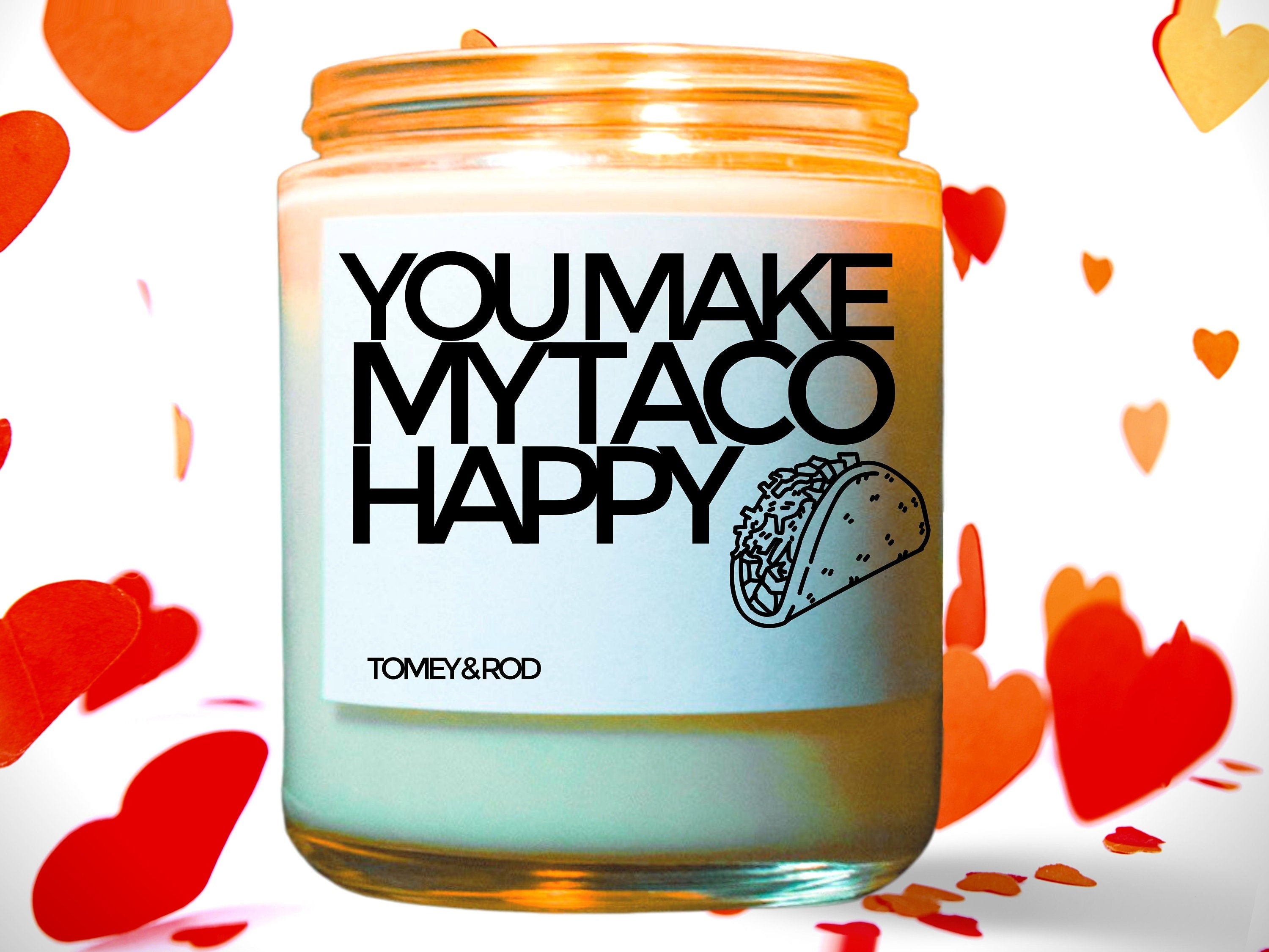 You Make My Taco Happy, Gift for Him, Boyfriend Gifts, Gifts for Men, Gift for Husband, Funny Gifts for Him, Valentines Day Gifts