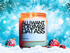 Christmas Candle, Christmas Scented Candle, I Want That Ass , Holiday Candle, Winter Candles, Holiday Decor, Personalized Customized Gift