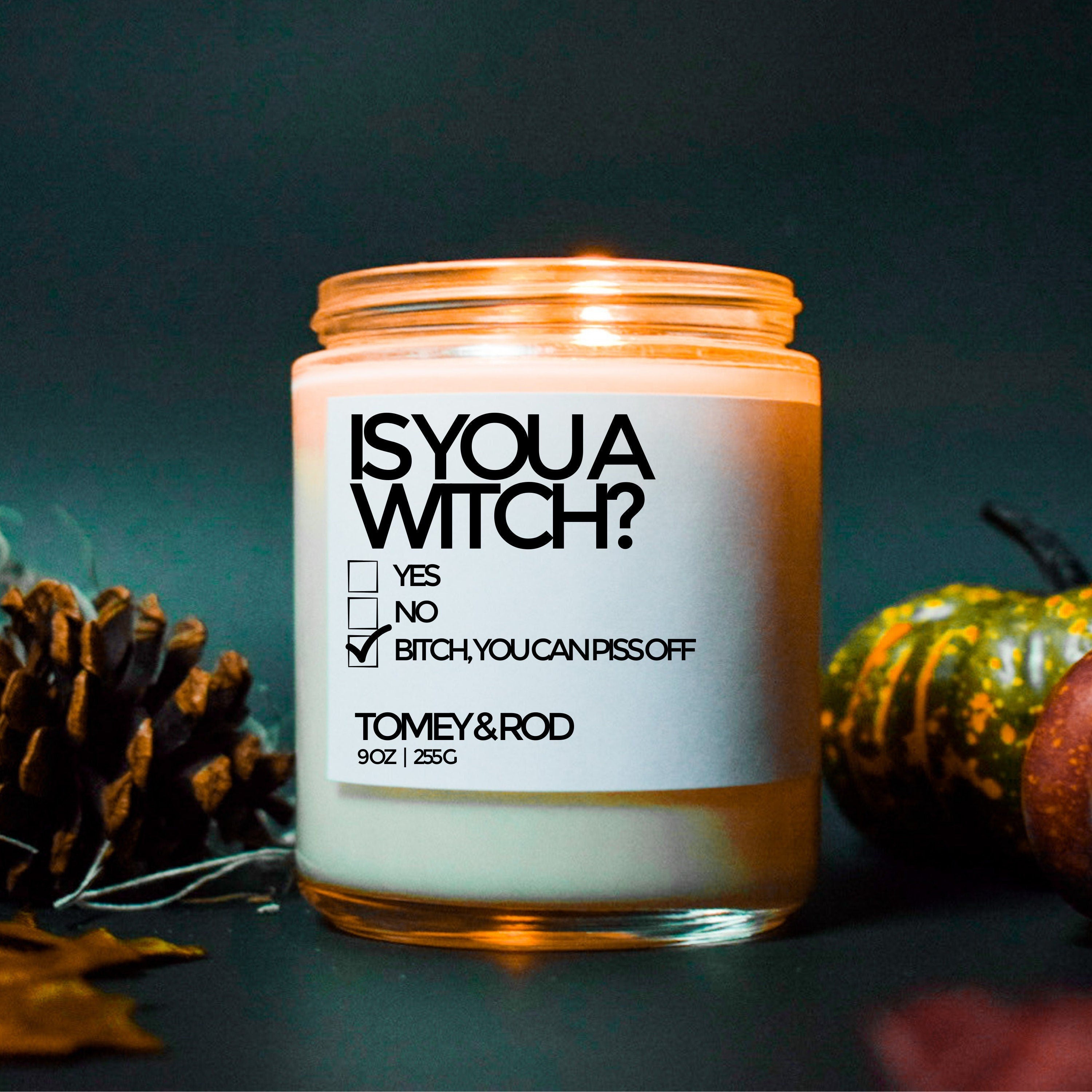 Is You A Witch | Best Friends Gift | Coworker Gift | Funny Gift For Friend | Christmas Gift For Friend | Funny Goodbye Gift | Soy Candle