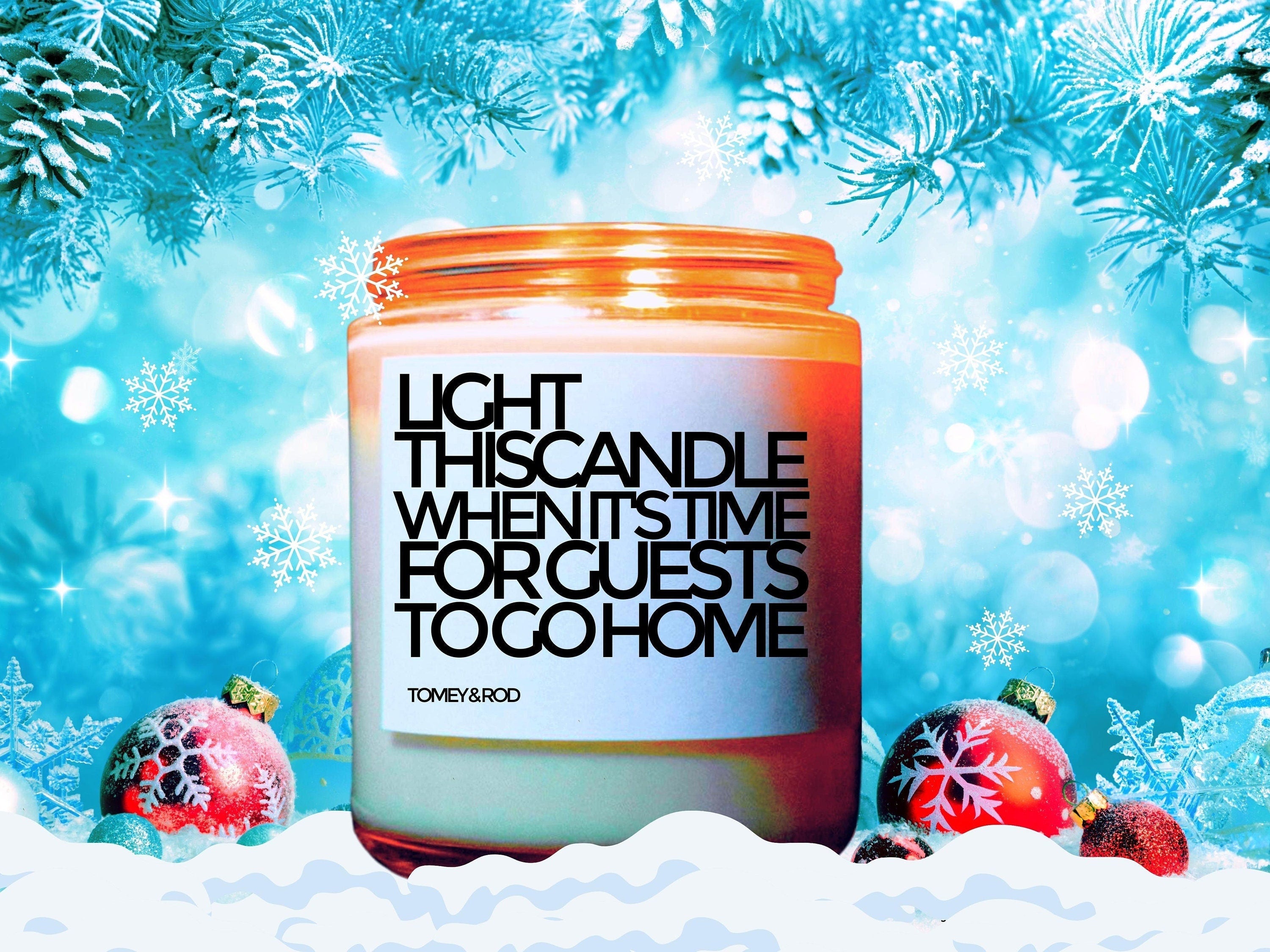 Christmas Candle, Christmas Scented Candle, Unwanted Guests, Holiday Candle, Winter Candles, Holiday Decor, Personalized Customized Gift