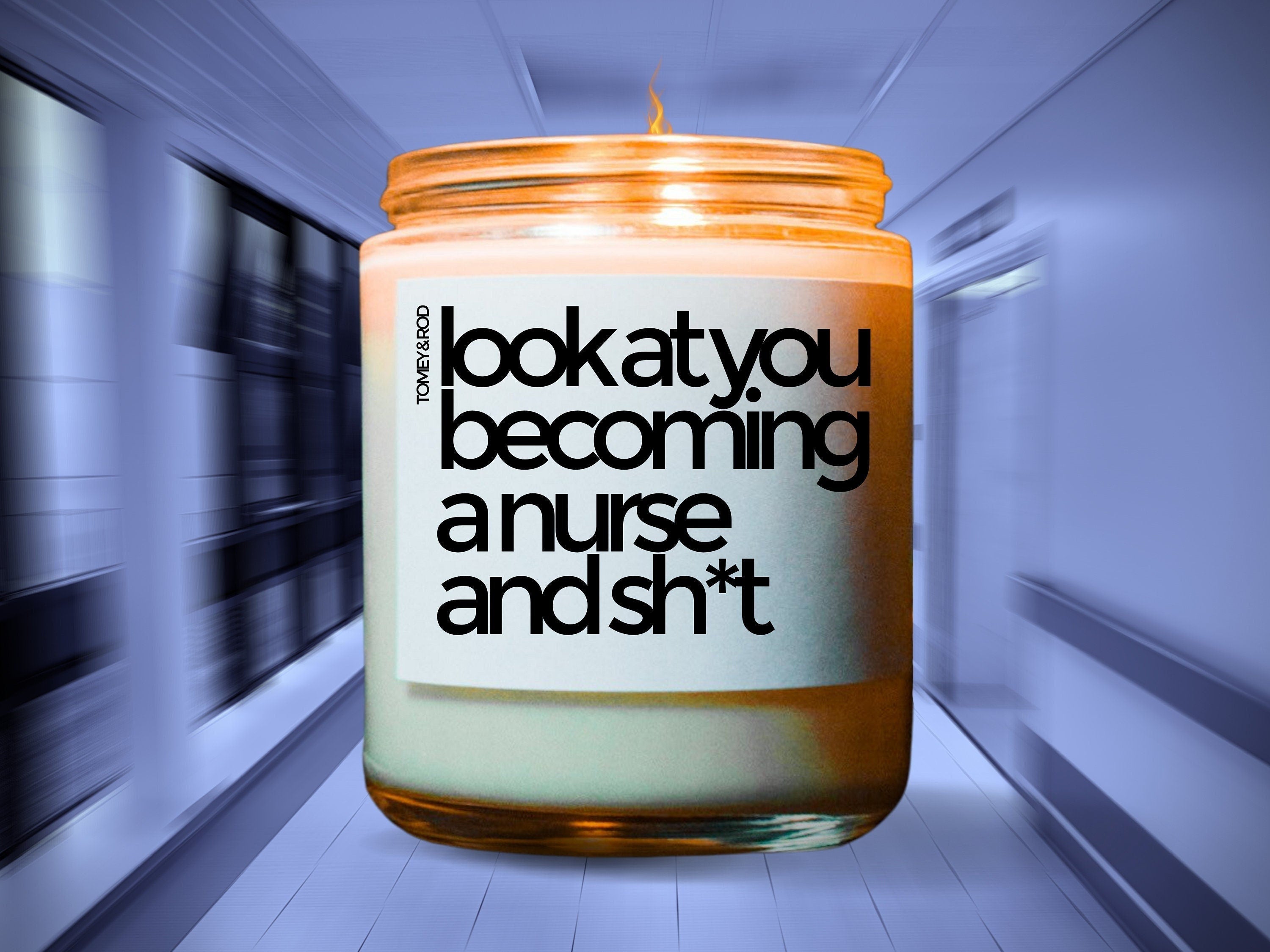 Nurse Candle, Look At You Becoming A Nurse And Shit Candle, Nurse Life Candle, Nurse Definition Candle, Nursing School Candle, Nurse Gift