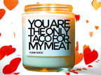 You Are The Only Taco For My Meat, Gift for Him, Boyfriend Gifts, Gifts for Men, Gift for Husband, Funny Gifts for Him, Valentines Day Gifts