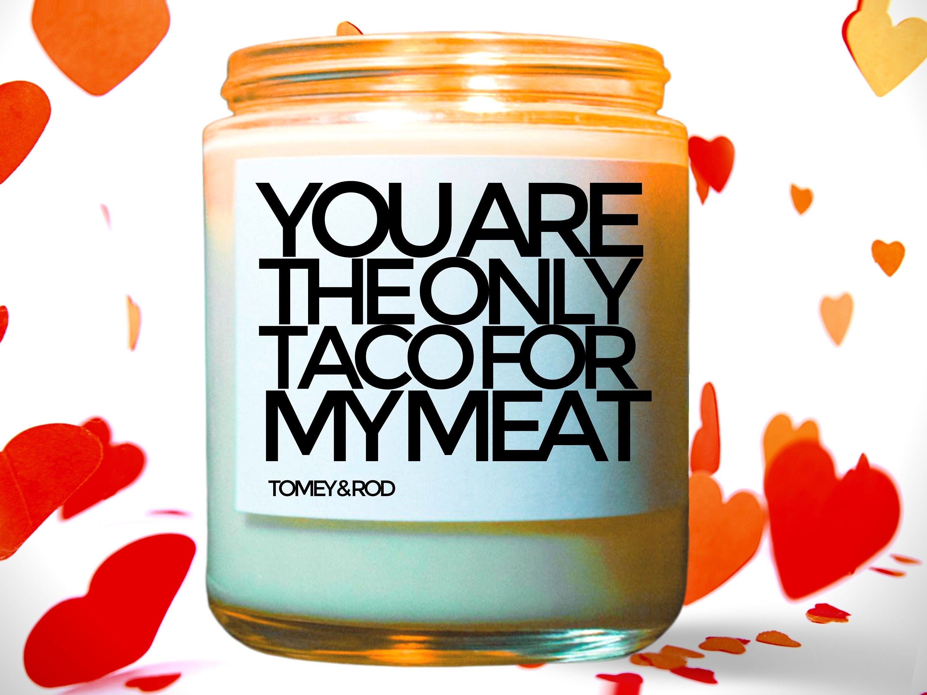 You Are The Only Taco For My Meat, Gift for Him, Boyfriend Gifts, Gifts for Men, Gift for Husband, Funny Gifts for Him, Valentines Day Gifts