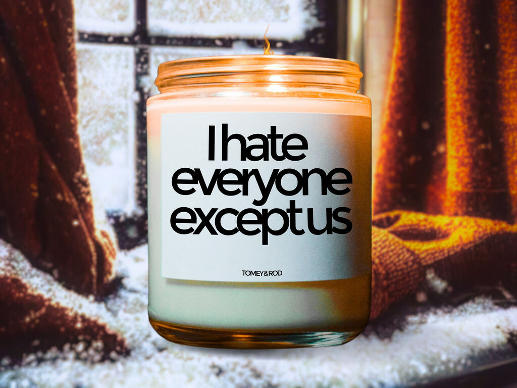 I Hate Everyone Except Us, Funny Candle For Her, Best Friend Birthday, Best Friend Gifts, Gifts For Her, Besties Gift, Best Friends Forever