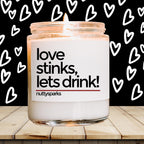 a jar of love stinks, lets drink