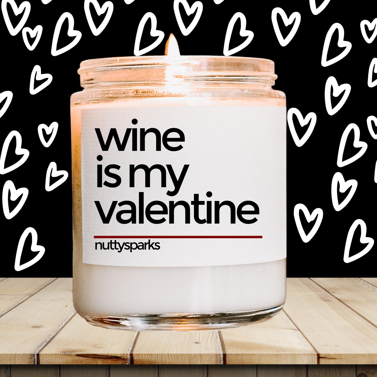 a jar of wine is my valentine on a table