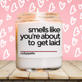 a jar with a message on it that says smells like you're about to