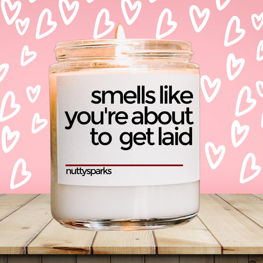a jar with a message on it that says smells like you're about to