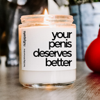 your penis deserves better