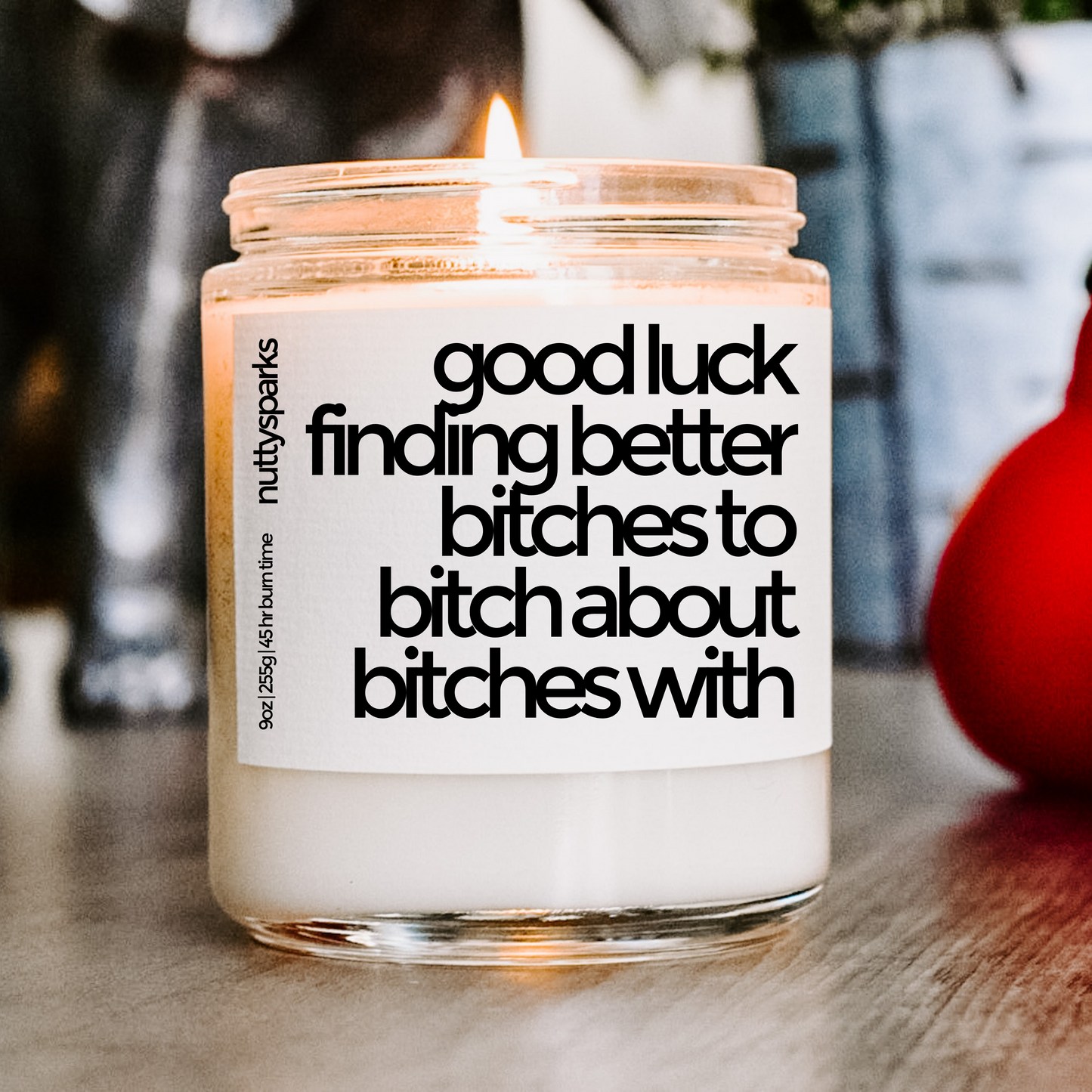 good luck finding better bitches
