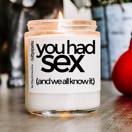 you had sex and we all know it