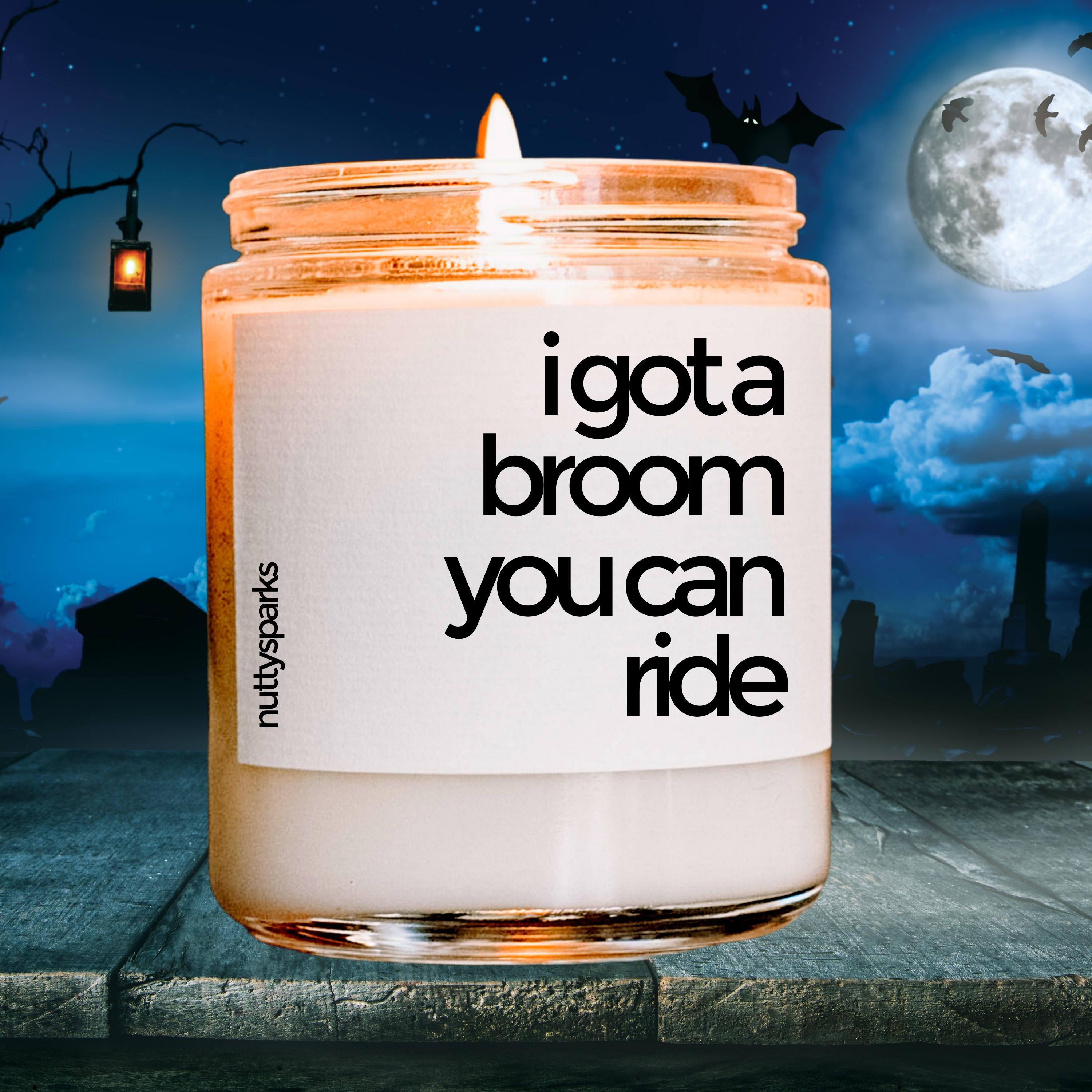 i got a broom you can ride