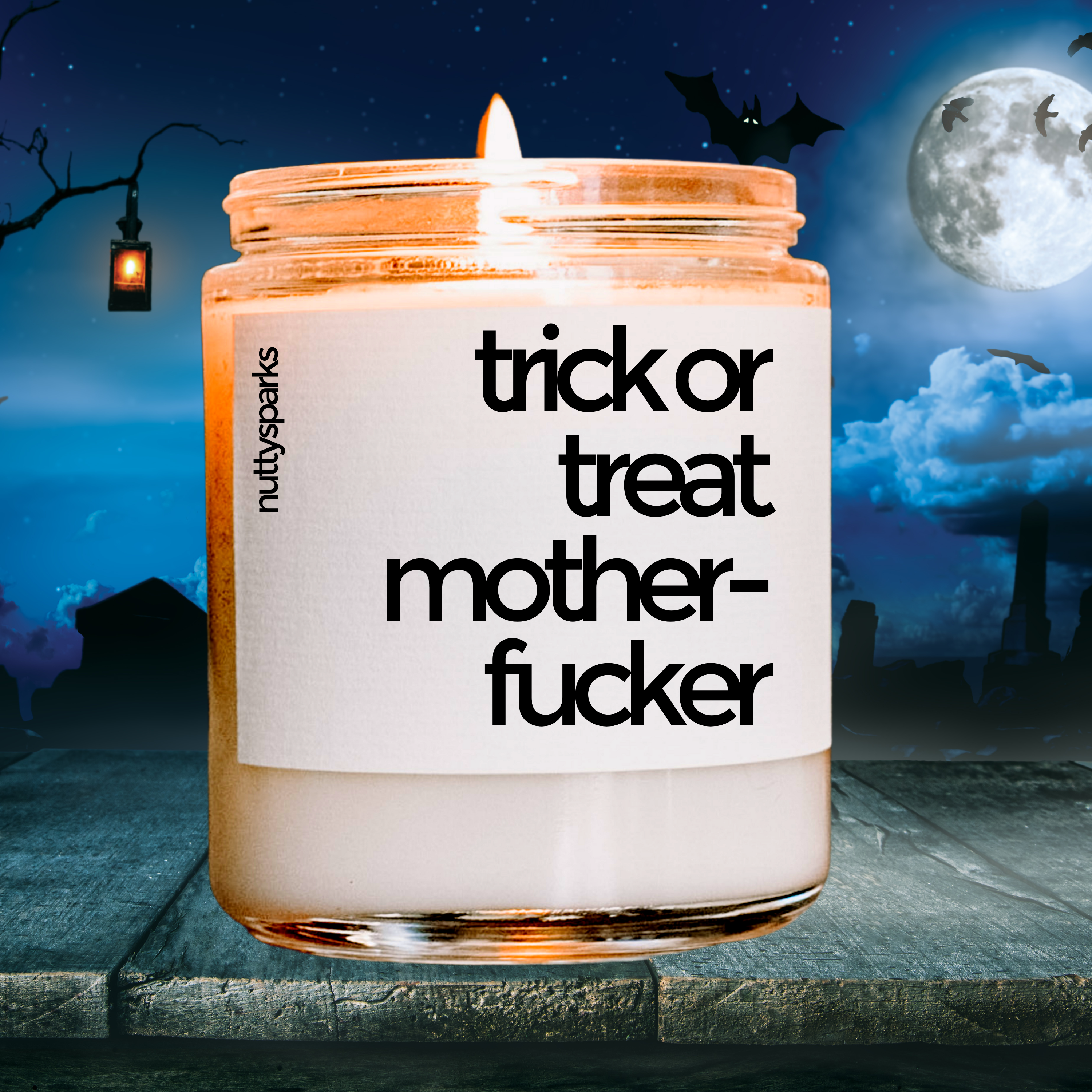 trick or treat motherfucker
