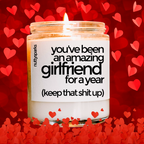 you've been an amazing girlfriend