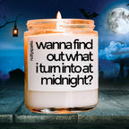 what I turn into at midnight