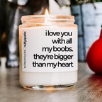 I love you with all my boobs
